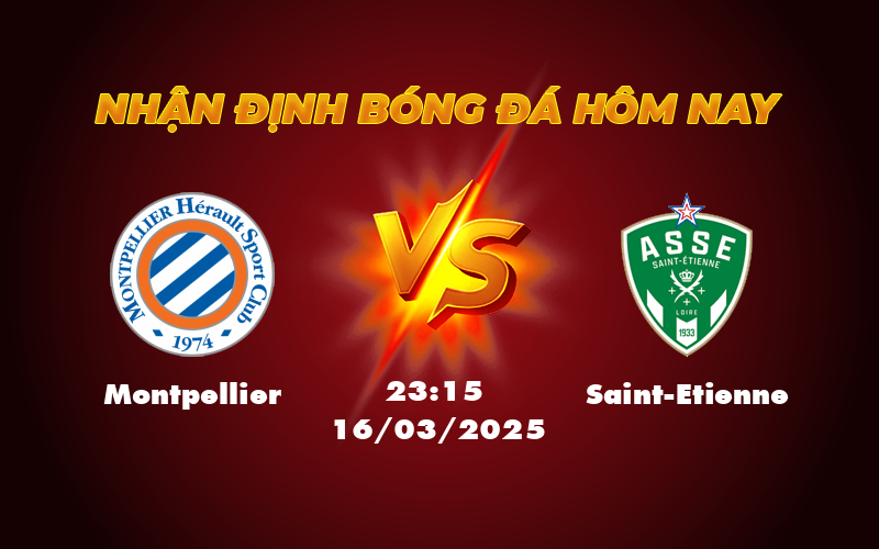 Montpellier vs Saint-Etienne Cuộc chiến trụ hạng căng thẳng tại Ligue 1 1 montpellier saint etienne 16 03 ligue 1